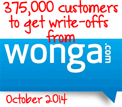 Hundreds of thousands of Wonga customers are having their balance written off in 2014