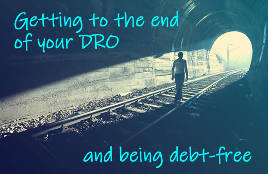 Walking through a long dark tunnel and approaching the light at the end - when you get to the end of your Debt Relief Order (DRO) the debts in it are wiped out and you are debt free