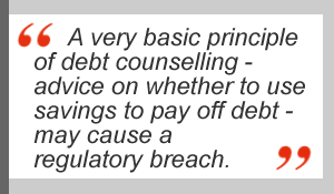advice on whether to use pension savings to pay off debt may cause a regulatory breach