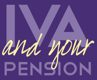 IVA and your pension