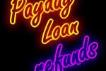 Payday Loan Refunds