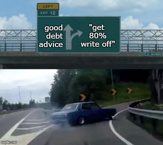 Car swerving off meme - people see "get 80% written off". 