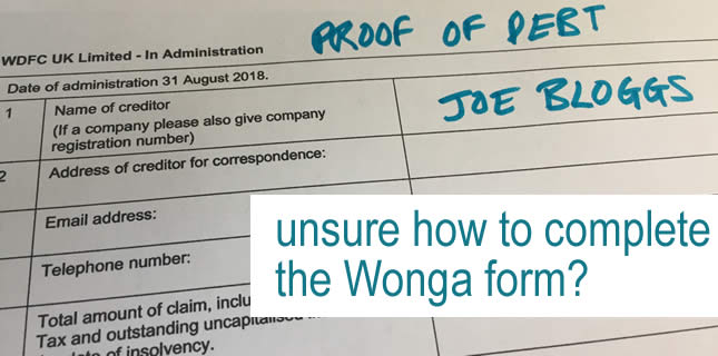 Proof of Debt form included in letter from Wonga Administrators October 2018 - how should you fill it in?