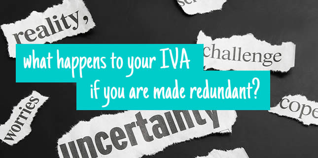 Noewsprint words about redundancy - uncertainty, worries, cope, challenge, fear. What will happen to you IVAR is you are made redundant?