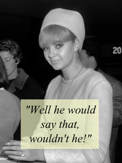 Mandy Rice Davies in 1964 "Well he would say that, wouldn't he"