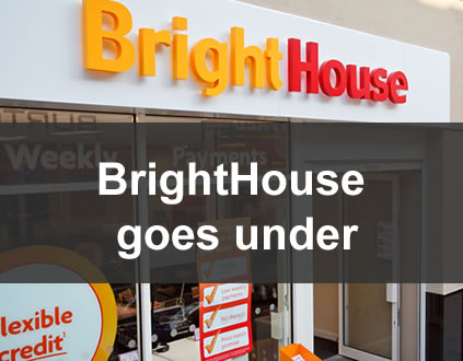 View of a BrightHouse shop - all shops are now closed and BrightHouse is expected to go into administration