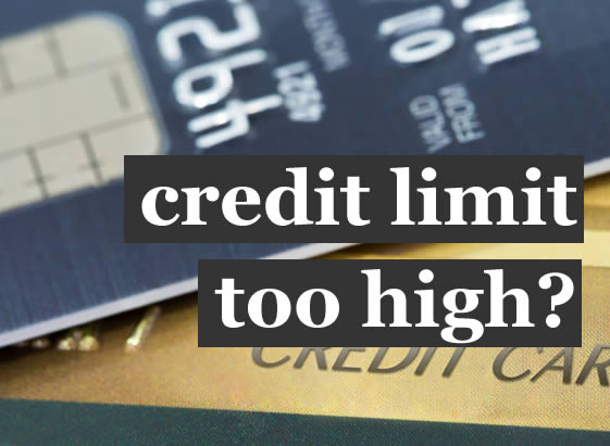 a debit card and a credit card - have your credit limit and overdraft limit been set too high? You can ask for a refund.