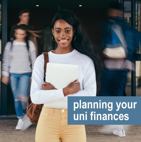 students arriving at uni - time to plan your finances for your first year
