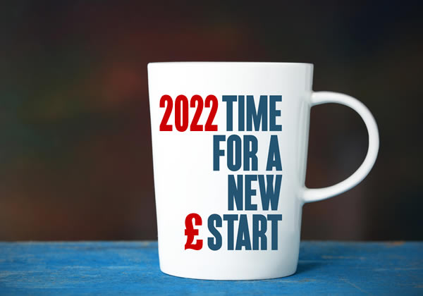 A mug with the words "2022- time for a new £ start"