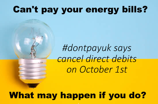 Electric light bulb - if you can't pay your energy bills, the DontPayUK campain wsuggest you cancel your direct debit on October 1st. But what may happen if you do this?