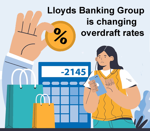 Lloyds, Halifax and Bank of Scotland are changing customers overdraft rates in August 2024
