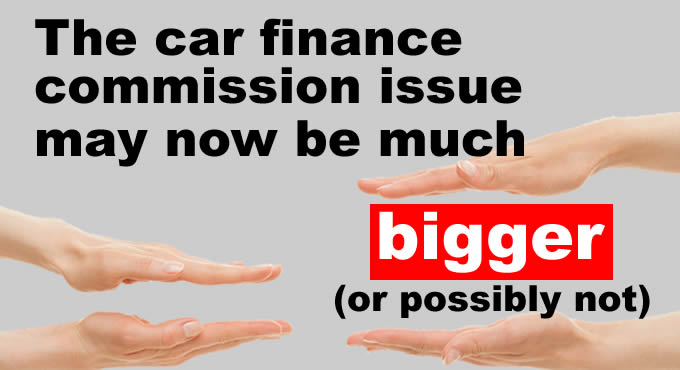 Car finance commission - could a lot more people now get refunds after a recent appeal court case? Possibly, but it depends what happens at the Supreme Court